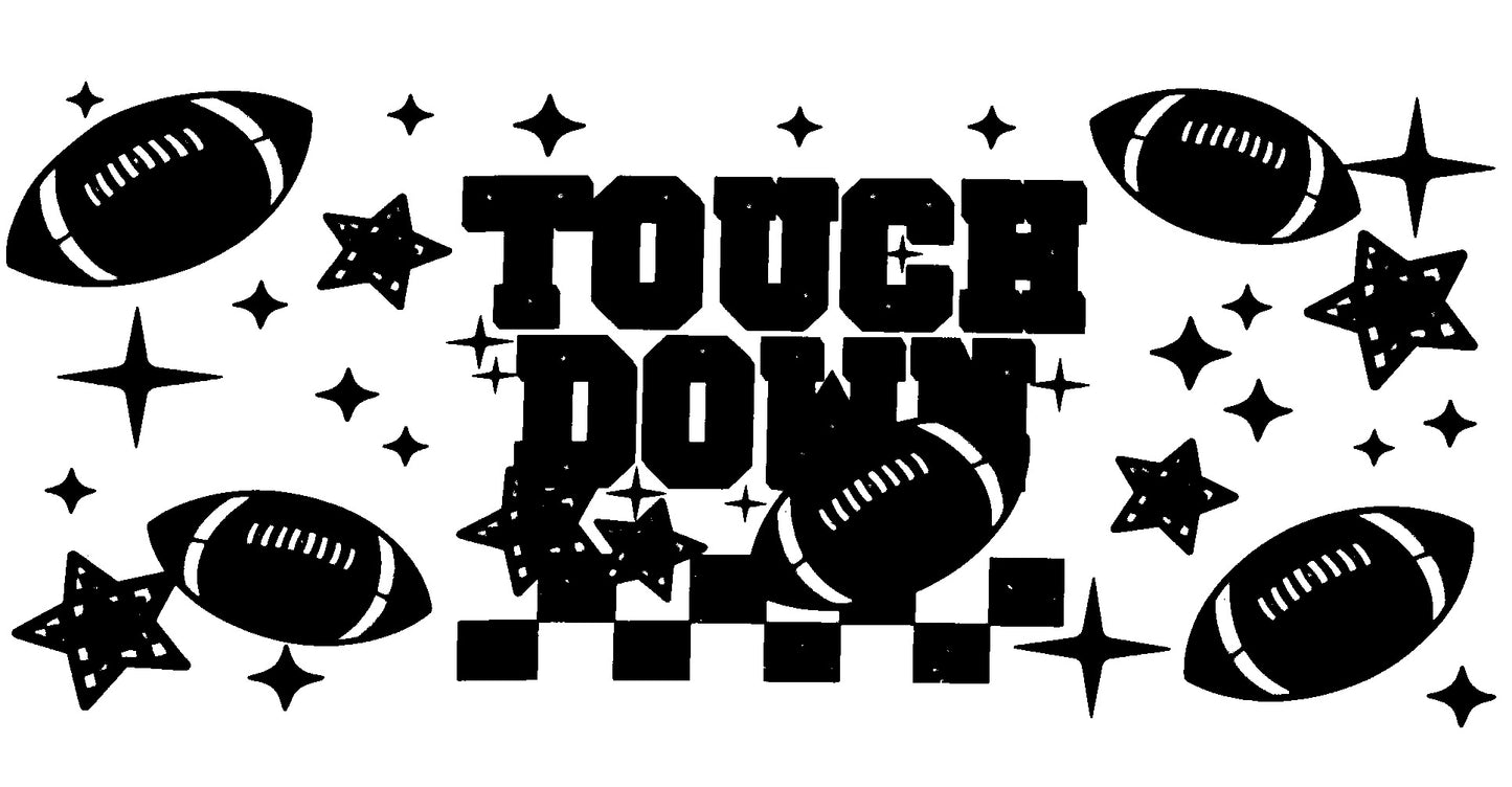 TOUCH DOWN