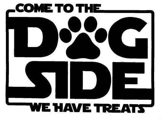 Come to the Dog Side Decal