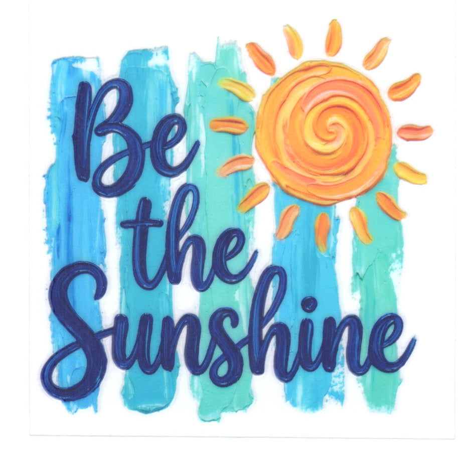 Be the Sunshine Decal