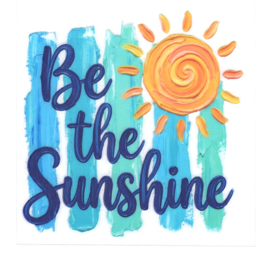 Be the Sunshine Decal