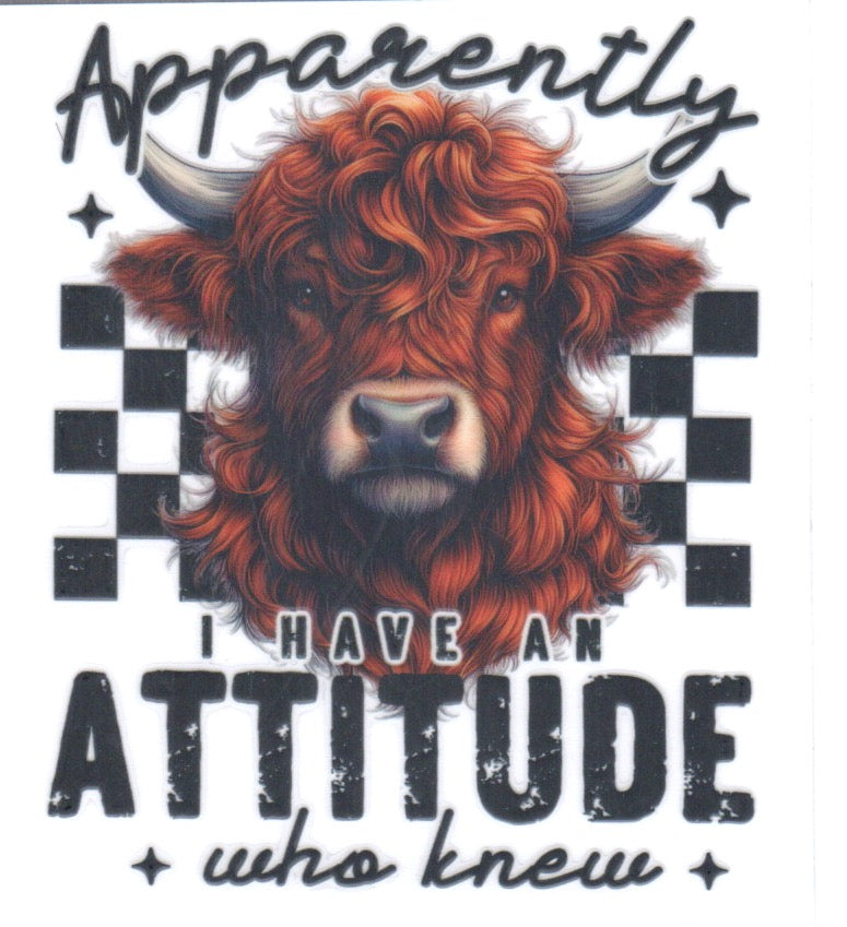Apparently I have an attitude Decal