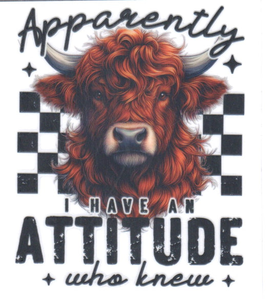 Apparently I have an attitude Decal
