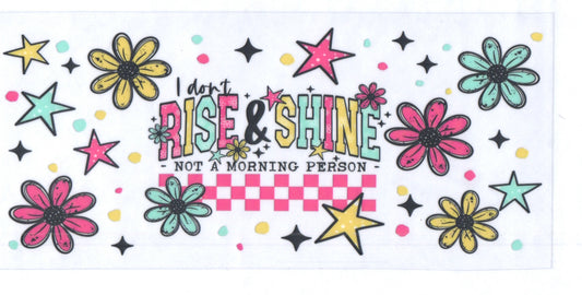 Rise & Shine