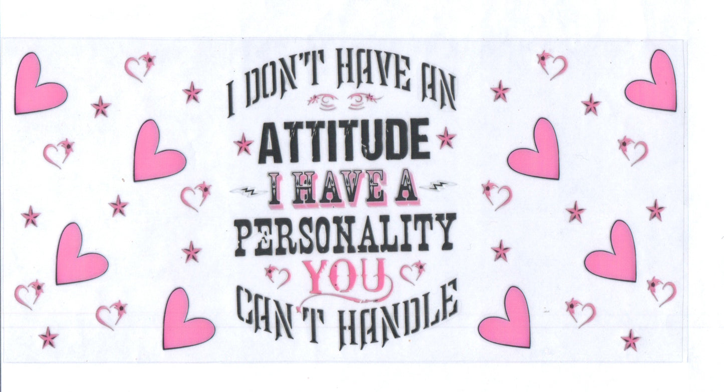 Pink Hearts I Dont Have An Attitude