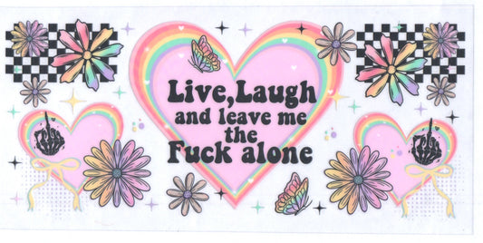 Leave me the F_ alone