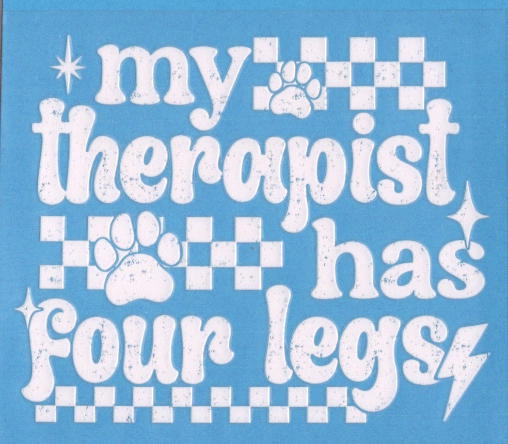 MY THERAPIST HAS 4 LEGS