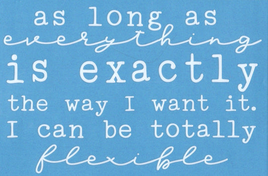 AS LONG AS EVERYTHING DECAL